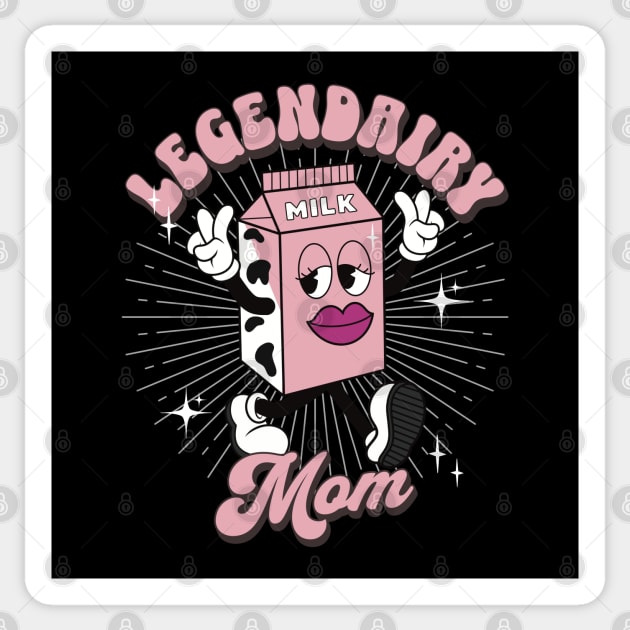 Funny Legendary Mom Sticker by MedleyDesigns67